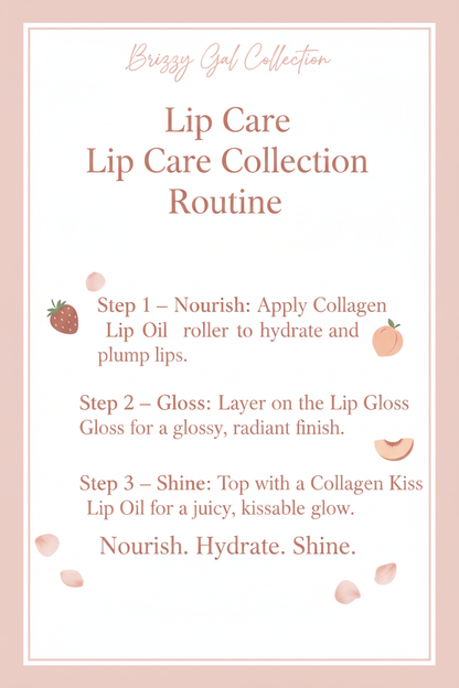 Brizzy Gal Lip Care Collection Routine Graphic